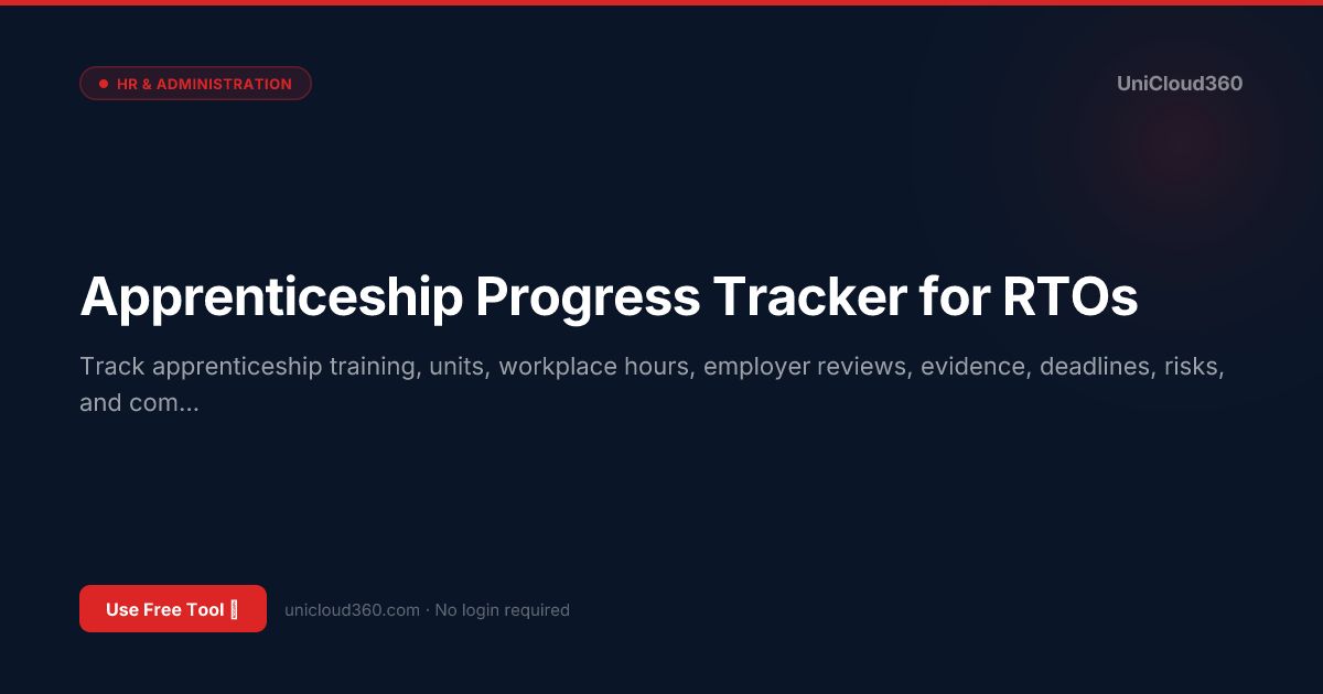 Free Apprenticeship Progress Tracker for RTOs | UniCloud360