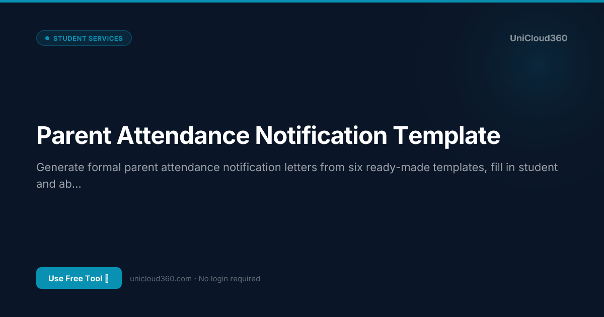Free Parent Attendance Notification Template | UniCloud360