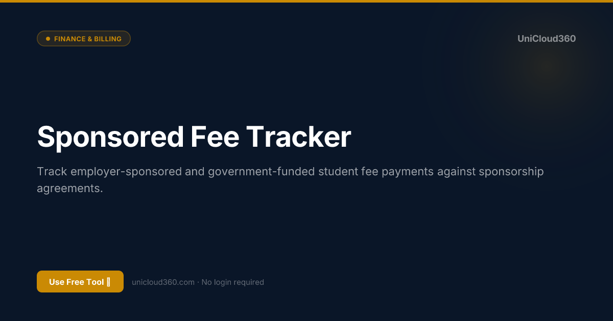 Free Sponsored Student Fee Tracker Tool | UniCloud360